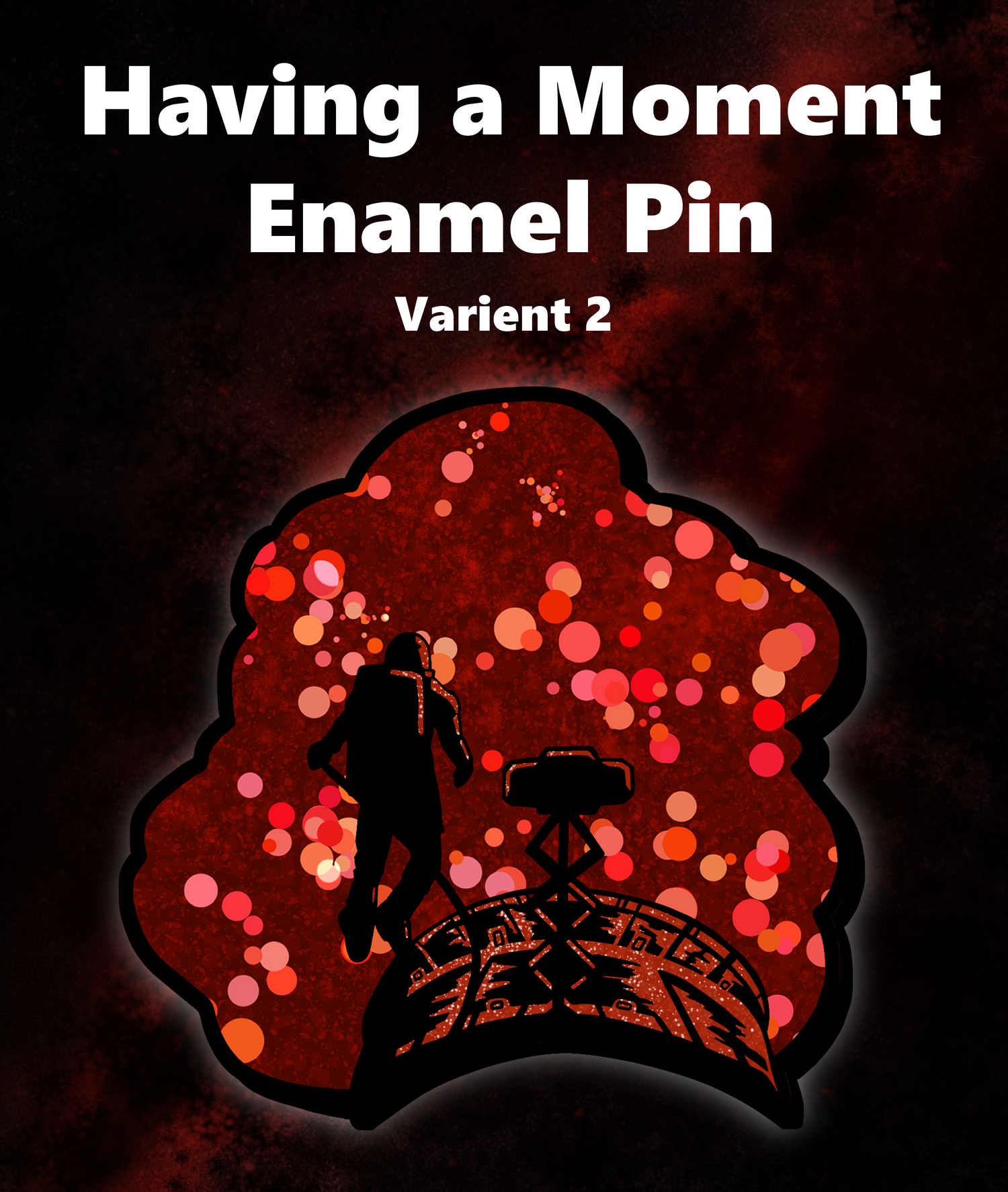 PHM - Having a Moment - Variant 2 - Enamel Pin - PREORDER